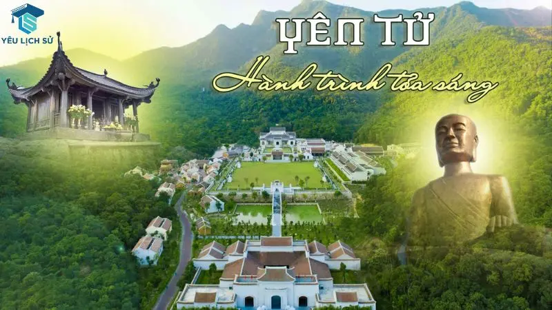 Khu di tích Yên Tử - Nơi linh thiêng của Phật giáo Việt Nam