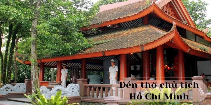 Đền thờ chủ tịch Hồ Chí Minh - Nơi tôn vinh di sản văn hóa Việt Nam