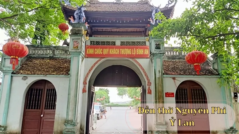 Đền thờ Nguyên Phi Ỷ Lan - Tâm điểm tín ngưỡng của người Việt