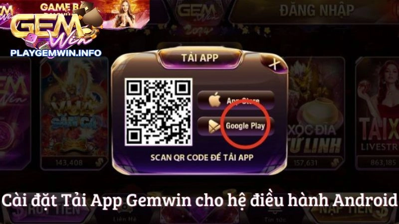 Hướng dẫn tải app Gemwin trên Android