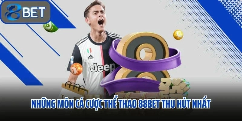 Tỷ Lệ Kèo Tại 88BET – Rõ Ràng, Hấp Dẫn, Luôn Cập Nhật