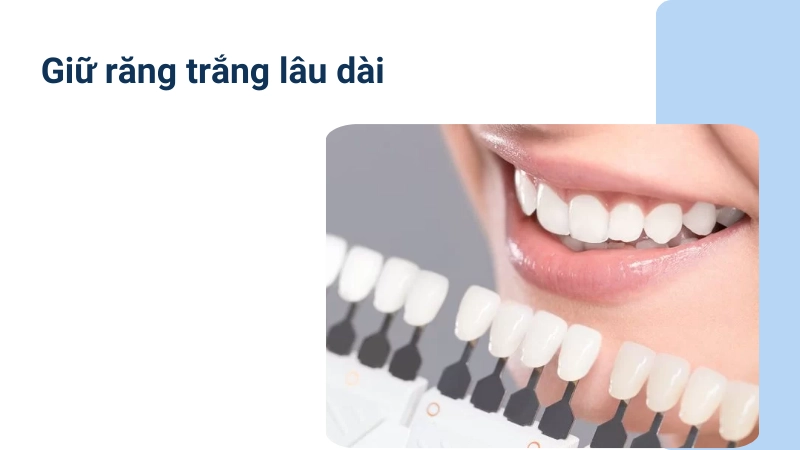 Bí kíp giữ răng trắng sáng bền màu