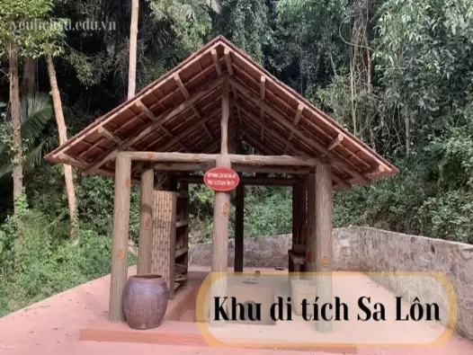 Tìm hiểu về khu di tích Sa Lôn - Di sản văn hóa và lịch sử Việt Nam