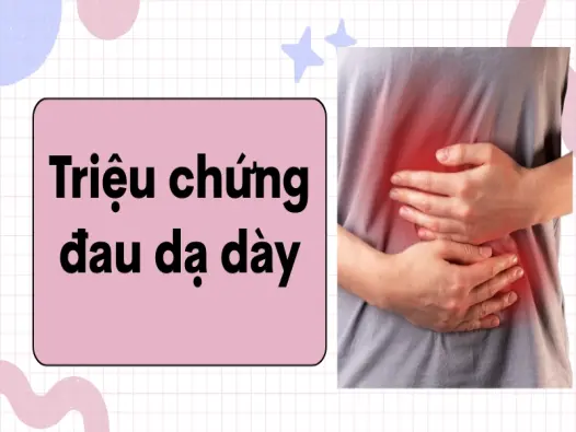Triệu chứng đau dạ dày trở nặng - Dấu hiệu cơ thể quá tải