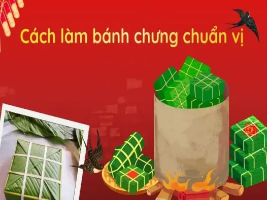 Cách làm bánh chưng chuẩn vị truyền thống cực dễ làm