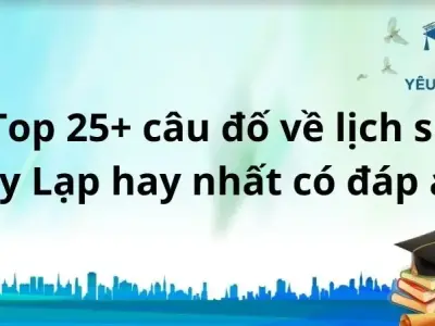 Top 25+ câu đố về lịch sử Hy Lạp hay nhất có đáp án