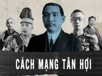 Cách mạng Tân Hợi (1911): Nguyên nhân, diễn biến, kết quả &amp; ý nghĩa