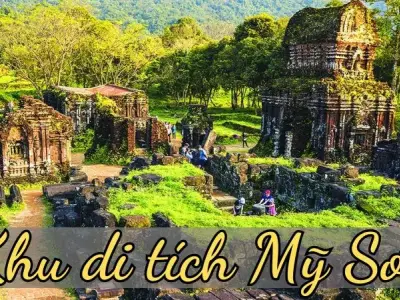 Tham quan khu di tích Mỹ Sơn – Vẻ đẹp cổ kính Chăm Pa