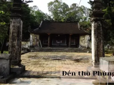 Đền thờ Phùng Hưng - Di tích lịch sử quan trọng tại Việt Nam