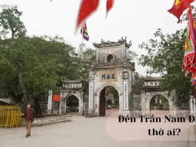 Đền Trần Nam Định thờ ai? Lịch sử và ý nghĩa tâm linh của đền 