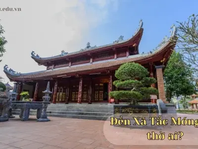 Đền Xã Tắc Móng Cái thờ ai? Tìm hiểu chi tiết về ngôi đề này 