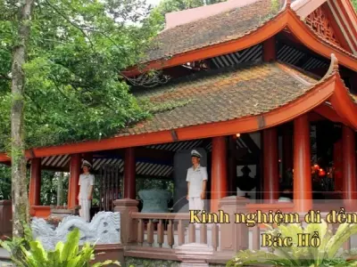 Kinh nghiệm đi đền thờ Bác Hồ - Hướng dẫn du khách chi tiết