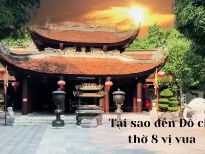Tại sao Đền Đô chỉ thờ 8 vị vua? Những điều chưa biết về đền thờ