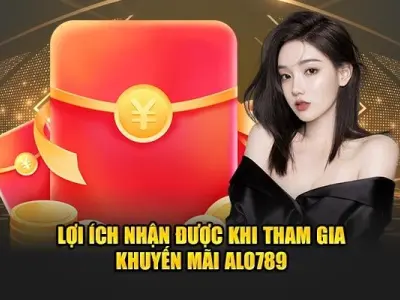 Thắng lớn mỗi ngày với khuyến mãi độc quyền tại ALO789