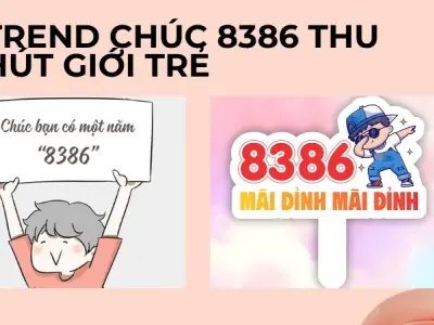 Giải mã trend chúc 8386- Ý nghĩa thật sự và nguồn gốc 2025