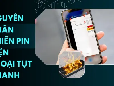Giải mã lý do pin điện thoại tụt nhanh và cách khắc phục