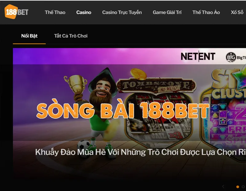 Sòng Bài 188Bet - Trải Nghiệm Casino Trực Tuyến Đỉnh Cao 
