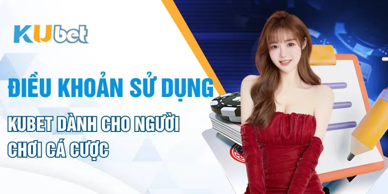 Điều kiện đăng ký tài khoản tại Kubet