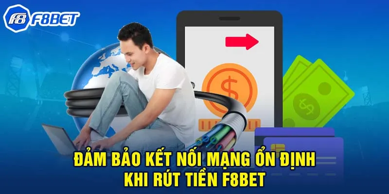 Lưu ý quan trọng khi rút tiền tại F8bet