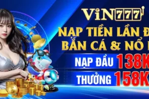 Khuyến mãi chào mừng tại Vin777 – Tặng 68k cho thành viên mới!