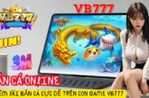 Khám phá VB777 – Thiên đường cá cược trực tuyến đẳng cấp